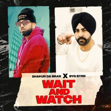 download Wait-And-Watch Shakur Da Brar mp3